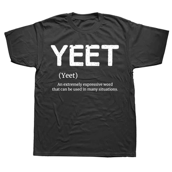 Naujovė Nuostabus Yeet Apibrėžimas T Shirt Grafikos Medvilnės Streetwear Trumpas Rankovės Gimtadienio Dovanos Vasaros Stiliaus T-shirt Mens Drabužiai